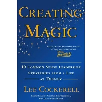 Image 1 of Creating Magic | Lee Cockerell