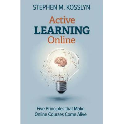 Active Learning Online | STEPHEN M. KOSSLYN
