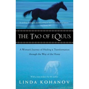 The Tao of Equus - L. Kohanov A Woman's Journey of