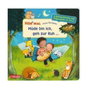 Hör mal (Soundbuch): Verse für Kleine: Müde bin ich, geh zur Ruh . . . | diverse, Heike Vogel (2022)