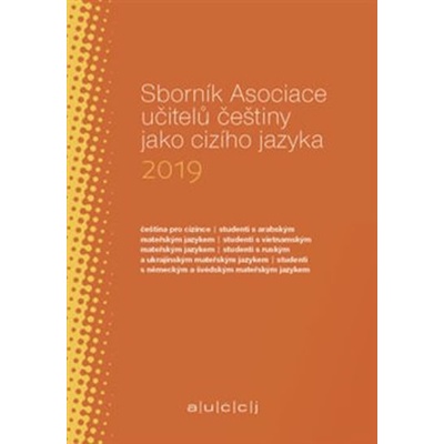 Sborník Asociace učitelů češtiny jako cizího jazyka 2019 - Suchomelová Lenka