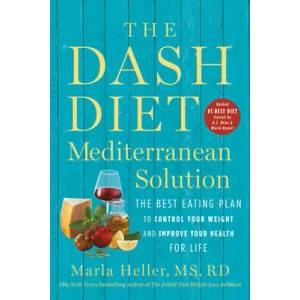 The DASH Diet Mediterranean Solution | Marla Heller (ISBN: 9781538730973)