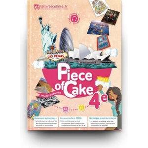 Anglais 4e - Piece of Cake, édition 2017 | Lelivrescolaire. fr (ISBN: 9791090910867)