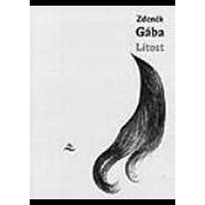 Lítost - Zdeněk Gába