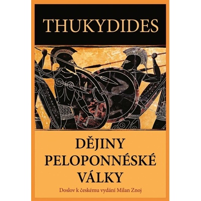 Dějiny peloponnéské války RYBKA Publishers - Michal Rybka