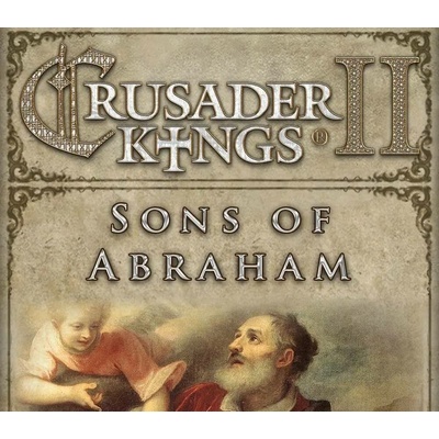 Crusader Kings 2: Sons of Abraham