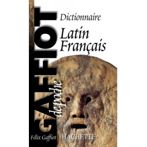 GAFFIOT de poche - Dictionnaire Latin Français (ISBN: 9782011679406)