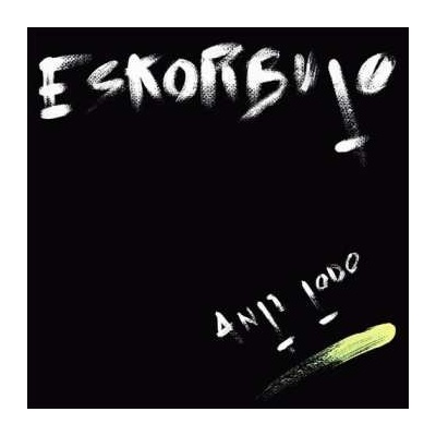Eskorbuto - Anti Todo LP