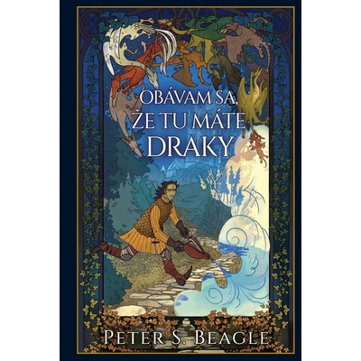 Obávam sa, že tu máte draky