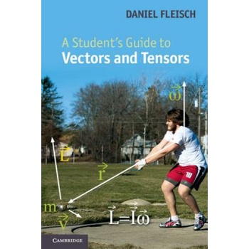 Student's Guide to Vectors and Tensors | Daniel Fleisch