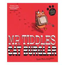 Mr Tiddles: Cat Burglar McLaughlin Tom