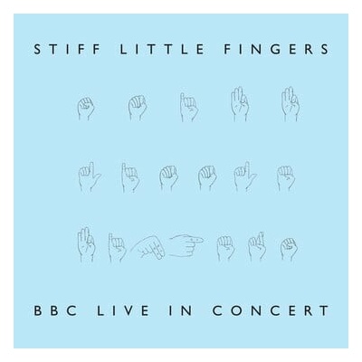 STIFF LITTLE FINGERS - BBC LIVE IN CONCERT LP