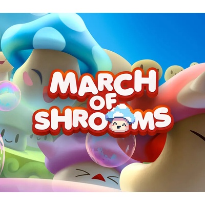 March of Shrooms