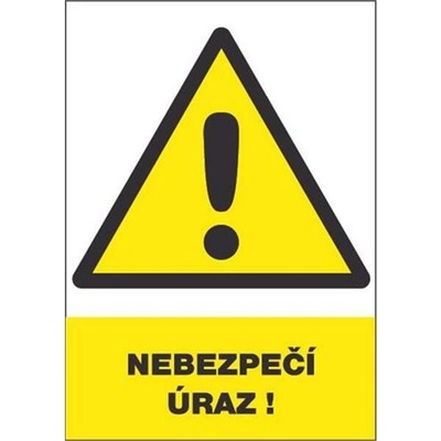 Tabulka bezpečnostní - Nebezpečí úrazu, rozměry: 30 x 21 cm
