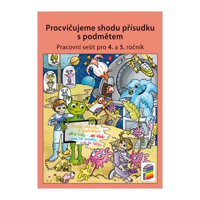 Procvičujeme shodu přísudku s podmětem