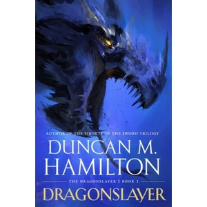 Dragonslayer | DUNCAN M. HAMILTON (ISBN: 9781250306739)