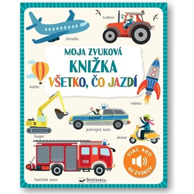 Moja zvuková knižka Všetko, čo jazdí