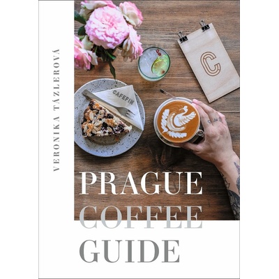 Prague Coffee Guide - Veronika Tázlerová