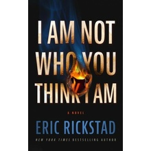 I Am Not Who You Think I Am