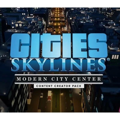 Cities: Skylines - Content Creator Pack: Modern City Center