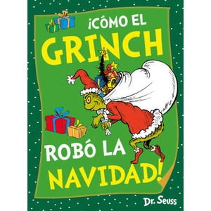 ¡COMO EL GRINCH ROBO LA NAVIDAD! (DR. SEUSS) | Dr. Seuss (ISBN: 9788448867973)