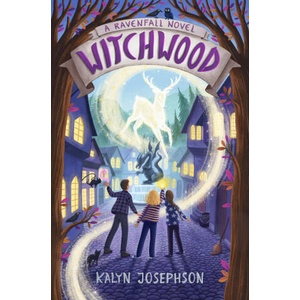 Witchwood: A Ravenfall Novel | Josephson, Kalyn (ISBN: 9780593708828)