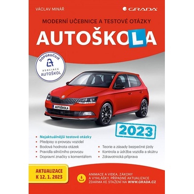 Autoškola 2023 - Moderní učebnice a testové otázky