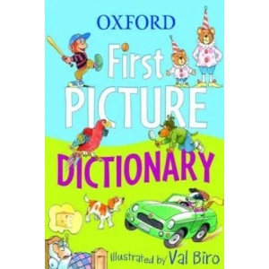 Oxford First Picture Dictionary | Oxford Dictionaries, Val Biro (ISBN: 9780199119844)