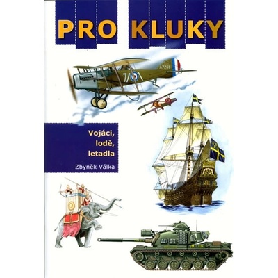 Pro kluky - Zbyněk Válka