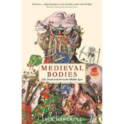 Medieval Bodies - Jack Hartnell