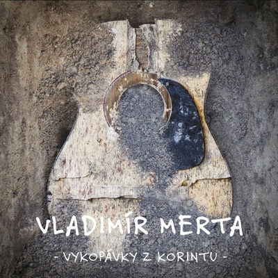 Merta Vladimír: Vykopávky z Korintu CD