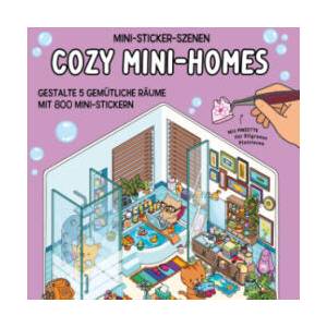 Mini-Sticker-Szenen - Cozy Mini-Homes (ISBN: 9783625199984)