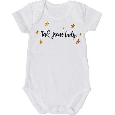 Bohemia Gifts Dětské body s potiskem Tak jsem tady