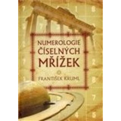 Numerologie číselných mřížek - František Kruml