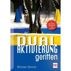Dual-Aktivierung geritten | Michael Geitner (ISBN: 9783275021468)