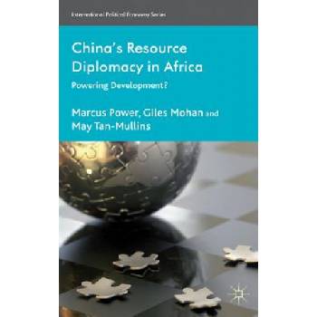 China's Resource Diplomacy in Africa | Marcus Power