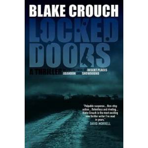 Locked Doors: A Novel of Terror | Blake Crouch (ISBN: 9781456506667)