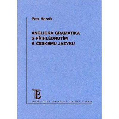 Anglická gramatika s přihlédnutím k českému jazyku