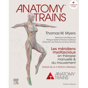 Anatomy Trains | Thomas W. Myers (ISBN: 9782294775031)