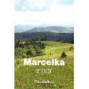 Marcelka z hor, 2. vydání