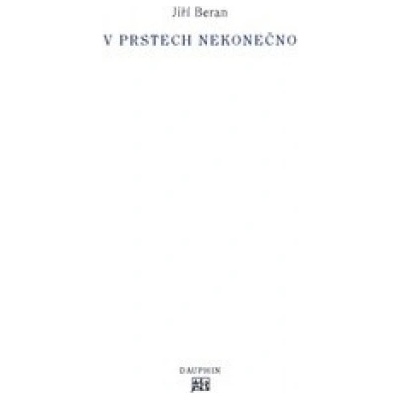 V prstech nekonečno - Jiří Beran
