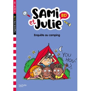 Sami et Julie BD Fin de CP- CE1 - Enquête au camping | Thérèse Bonté, Emmanuelle Massonaud (2023)