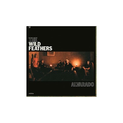 WILD FEATHERS, THE - ALVARADO LTD. LP