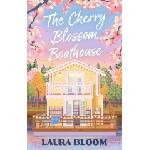 Little, Brown Book Group The Cherry Blossom Boathouse | Laura Bloom