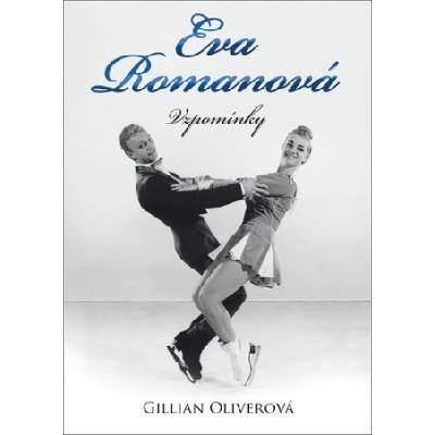 Eva Romanová - Vzpomínky - Gillian Oliver