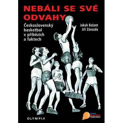 Nebáli se své odvahy