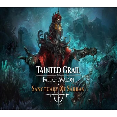 Tainted Grail: The Fall of Avalon - Sanctuary of Sarras DLC