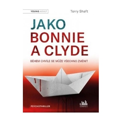 Jako Bonnie a Clyde