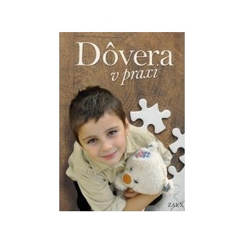 Dôvera v praxi
