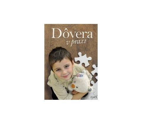 Dôvera v praxi